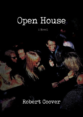 Open House by Robert Coover 9781682193891