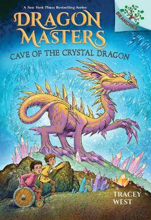 Cave of the Crystal Dragon: A Branches Book (Dragon Masters #26) by Tracey West 9781339022383