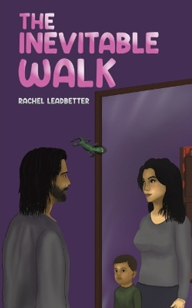 The Inevitable Walk by Rachel Leadbetter 9781398439788