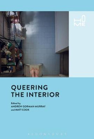 Queering the Interior by Andrew Gorman-Murray