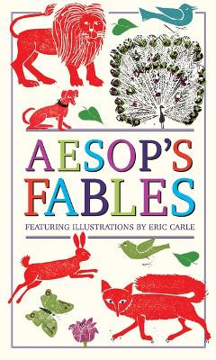 Aesop's Fables by Eric Carle 9781441342584
