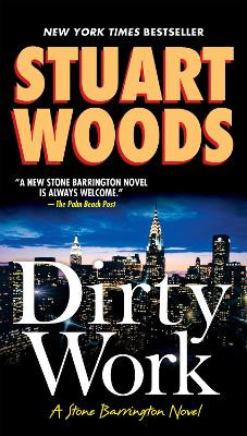 Dirty Work by Stuart Woods 9780451210159