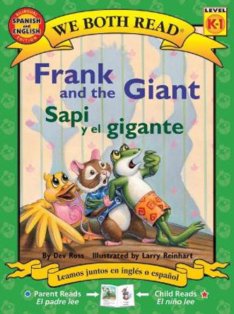 Frank and the Giant / Sapi Y El Gigante by Dev Ross 9781601150479