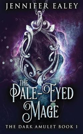 The Pale-Eyed Mage by Jennifer Ealey 9784824102485