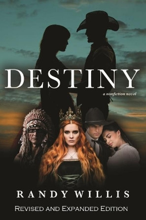 Destiny by Randy Willis 9781733567404