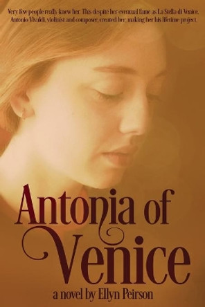 Antonia Of Venice: Large Print Edition by Ellyn Peirson 9784867458921