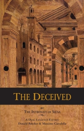 The Deceived by Intronati of Siena 9781599103303