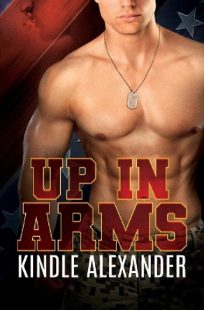 Up In Arms by Reese Dante 9781941450437