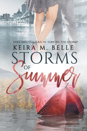 Storms of Summer by Keira M Belle 9781393074069