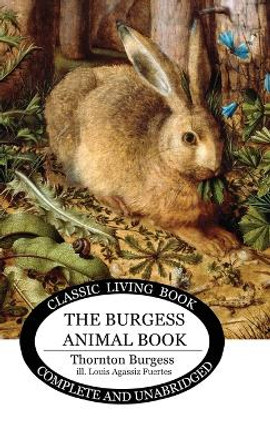 The Burgess Animal Book for Children by Thornton Burgess 9781922348296