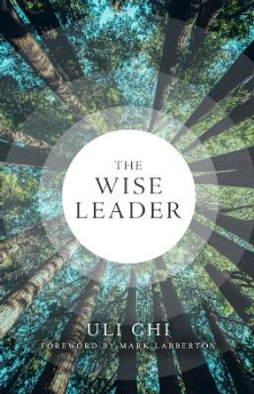 The Wise Leader by Uli Chi 9780802884046