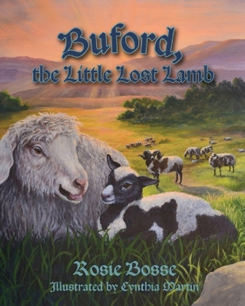 Buford, the Little Lost Lamb by Rosie Bosse 9781958227046