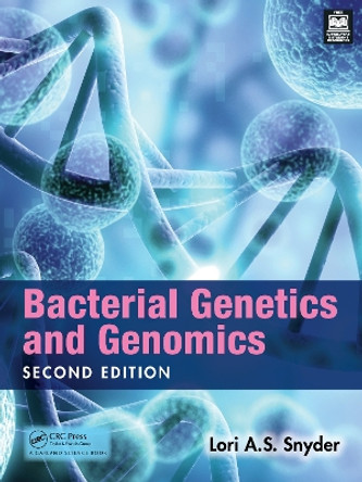 Bacterial Genetics and Genomics by Lori Snyder 9781032461779