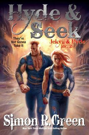 Hyde and Seek by Simon R Green 9781982193386