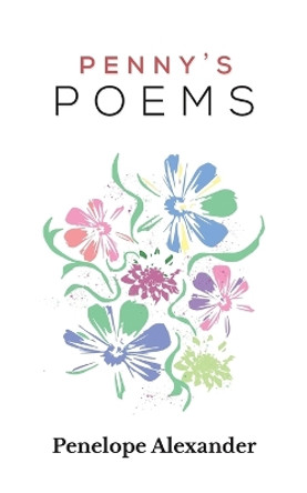 Penny's Poems by Penelope Alexander 9781035848201