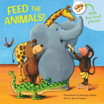 Feed the Animals! by Henning Löhlein 9781684643103