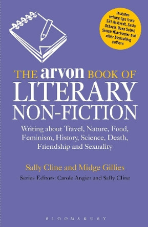 The Arvon Book of Literary Non-Fiction by Sally Cline 9781408131237