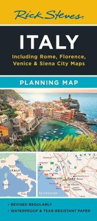 Rick Steves Italy Planning Map: Including Rome, Florence, Venice & Siena City Maps by Rick Steves 9781641715997