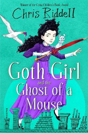 Goth Girl and the Ghost of a Mouse by Chris Riddell 9781035022656