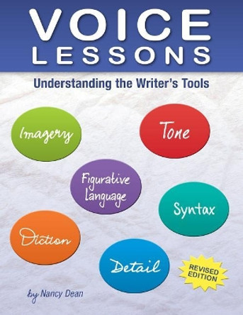 Voice Lessons: Understanding the Writer's Tools by Nancy Dean 9781496609731