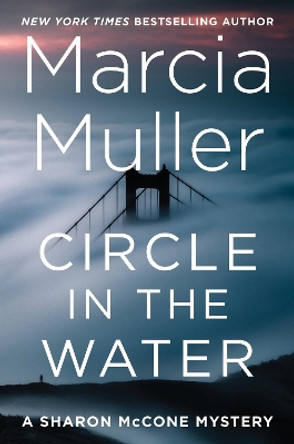 Circle in the Water by Marcia Muller 9781538724521