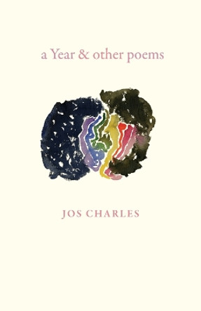 A Year & Other Poems by Jos Charles 9781639550227