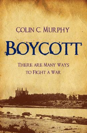 Boycott by Colin Murphy 9781847173454