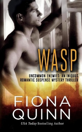 Wasp by Fiona Quinn 9781946661296