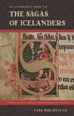An Introduction to the Sagas of Icelanders by Carl Phelpstead 9780813080680