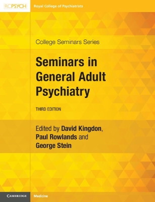 Seminars in General Adult Psychiatry by David Kingdon 9781911623854