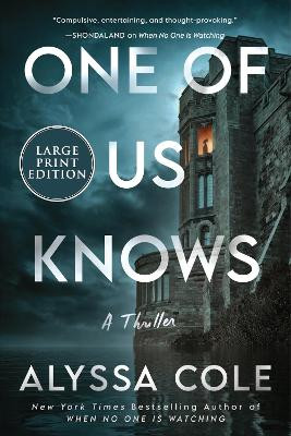 One of Us Knows [Large Print]: A Thriller by Alyssa Cole 9780063267411