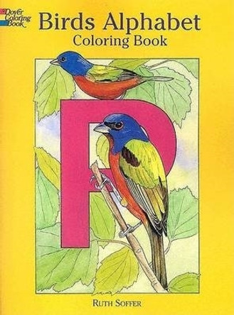 Birds Alphabet: Coloring Book by Ruth Soffer 9780486440354