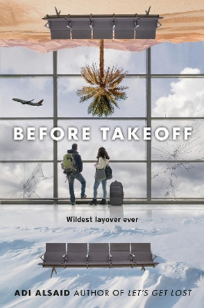 Before Takeoff by Adi Alsaid 9780593375792