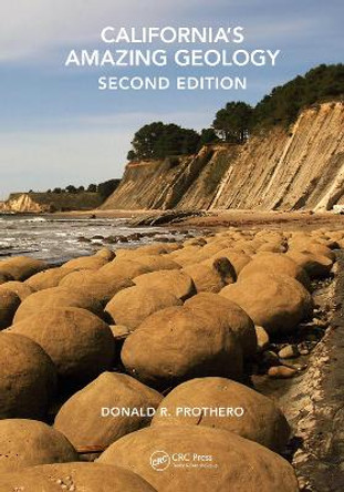 California's Amazing Geology Donald R. Prothero 9781032294902