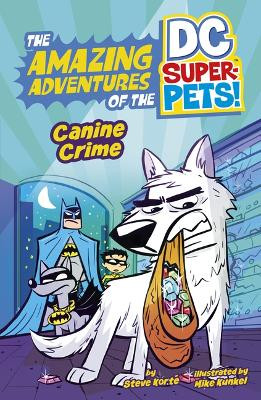 Canine Crime by Steve Korté 9781484671962
