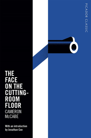 The Face on the Cutting-Room Floor by Cameron McCabe 9781509829811