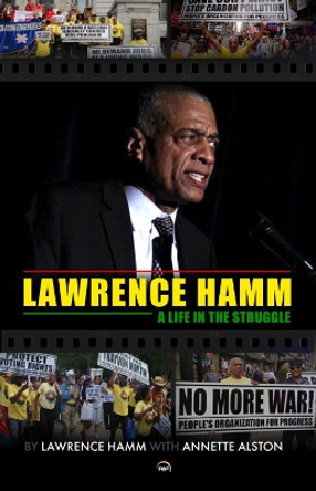 Lawrence Hamm: A Life in the Struggle by Lawrence Hamm 9781569028162