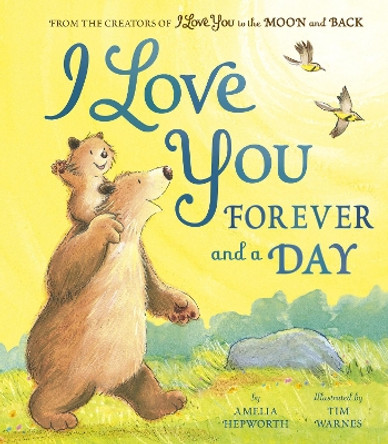 I Love You Forever and a Day by Amelia Hepworth 9781680102604