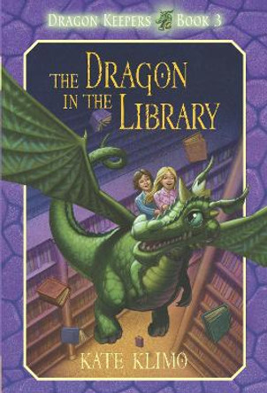 The Dragon in the Library by Kate Klimo 9780375855924