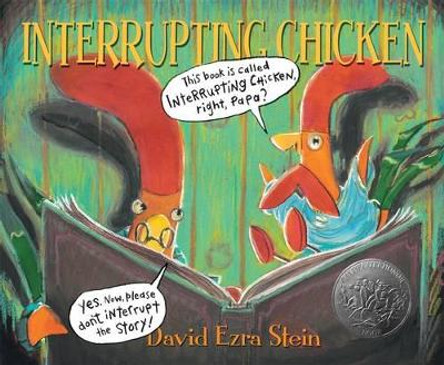 Interrupting Chicken by David Ezra Stein 9780763641689