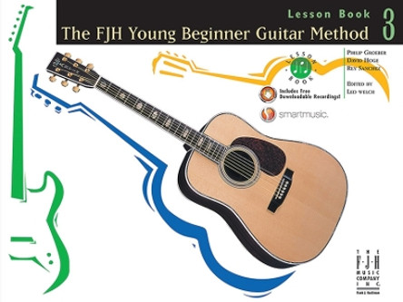 The FJH Young Beginners Guitar Method: Lesson Bk 3 by Philip Groeber 9781569396452