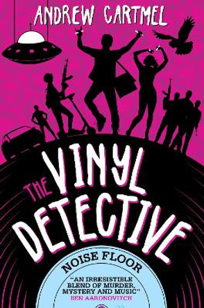 The Vinyl Detective - Noise Floor (Vinyl Detective 7) by Andrew Cartmel 9781803367965