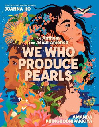 We Who Produce Pearls by Joanna Ho 9781338846652