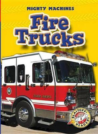 Fire Trucks by Mary Lindeen 9781600143564