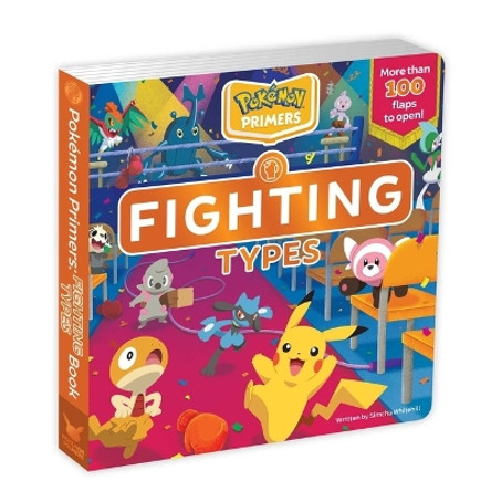 Pok�mon Primers: Fighting Types Book by Simcha Whitehill 9781604382280