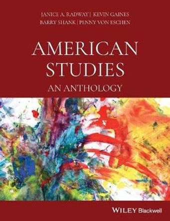 American Studies: An Anthology by Janice Radway