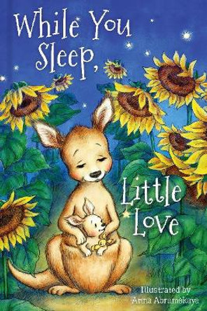 While You Sleep, Little Love (padded) by Michelle Prater Burke 9781535923750