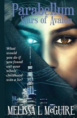 Parabellum: A stars of Avalon story by Melissa L McGuire 9780646810539