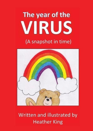 The year of the Virus by Heather A King 9780646822143