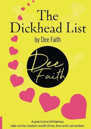 The Dickhead List by Dee Faith 9780646998725